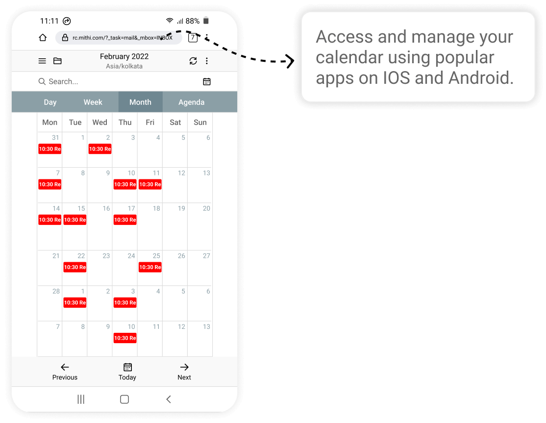 Access and manage your calendar using popular apps on IOS and Android.